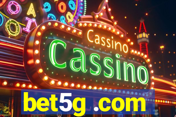 bet5g .com